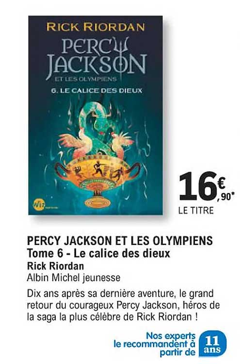percy jackson et les olympiens tome 6 - le calice des dieux rick riordan