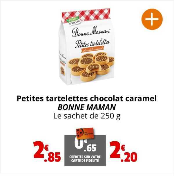 petites tartelettes chocolat caramel bonne maman