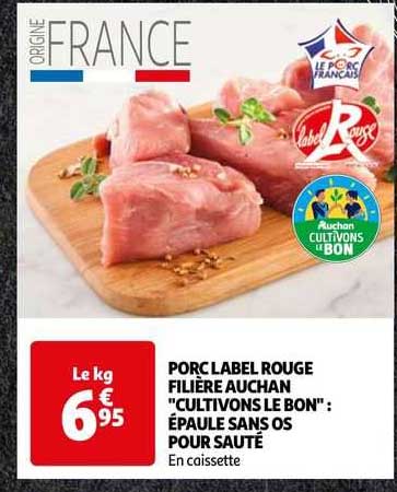porc label rouge filière auchan "cultivons le bon" : épaule sans os pour sauté