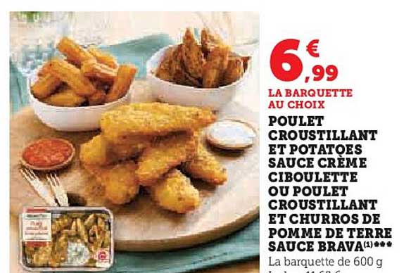 poulet croustillant et potatoes sauce crème ciboulette ou poulet croustillant et churros de pomme de terre sauce brava