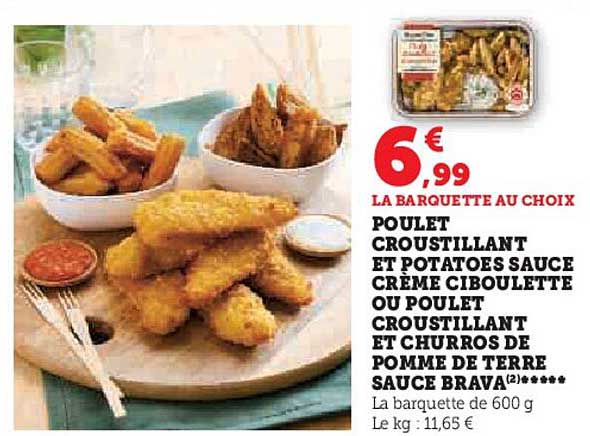 poulet croustillant et potatoes sauce crème ciboulette ou poulet croustillant et churros de pommes de terre sauce brava