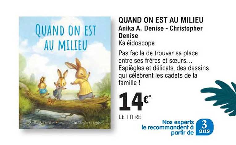 quand on est au milieu - anika a. denise - chritopher denise - kaléidoscope
