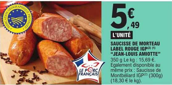 saucisse de morteau label rouge igp "jean-louis amiotte"