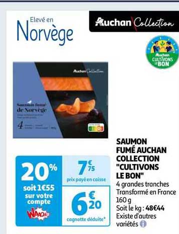 saumon fumé auchan collection "cultivons le bon"