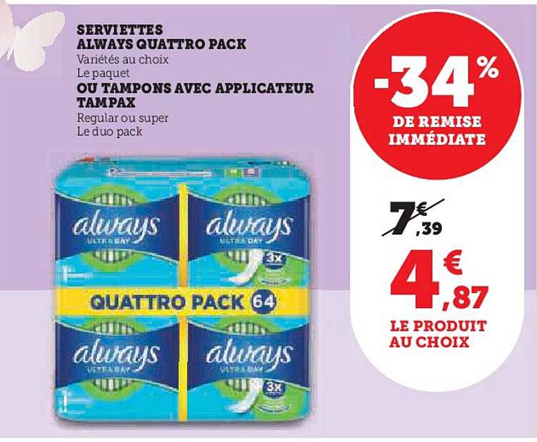 serviettes always quatro pack ou tampons avec applicateur tampax
