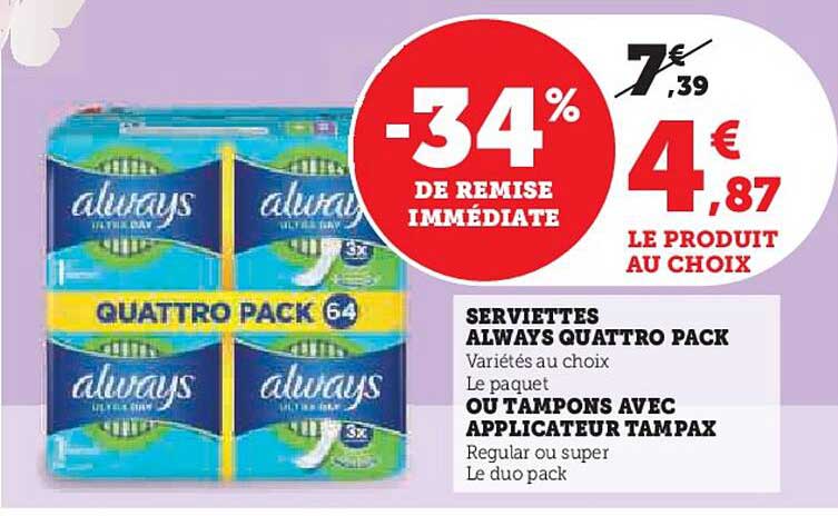 serviettes always quattro pack ou tampons avec applicateur tampax