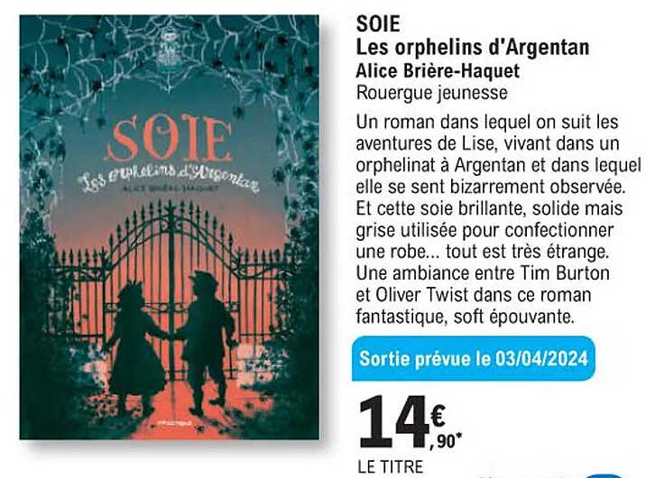 soie les orphelins d'argentan alice brière-haquet rouergue jeunesse