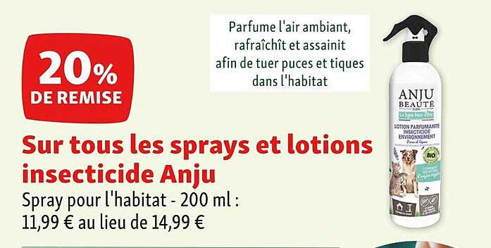sur tous les sprays et lotions insecticide anju