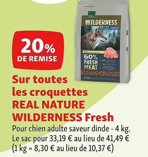 sur toutes les croquettes real nature wilderness fresh