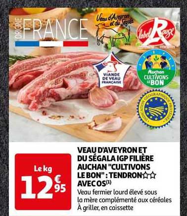 veau d'aveyron et du ségala igp filière auchan "cultivons le bon" : tendron** avec os
