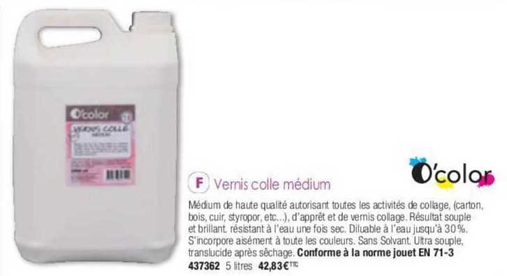 vernis colle médium o'color