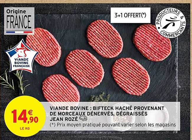viande bovine : bifteck haché provenant de morceaux dénervés, dégraissés jean rozé