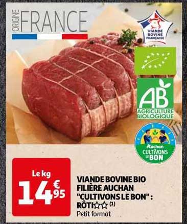 viande bovine bio filière auchan "cultivons le bon": rôti**
