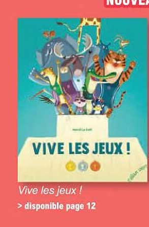 vive les jeux !