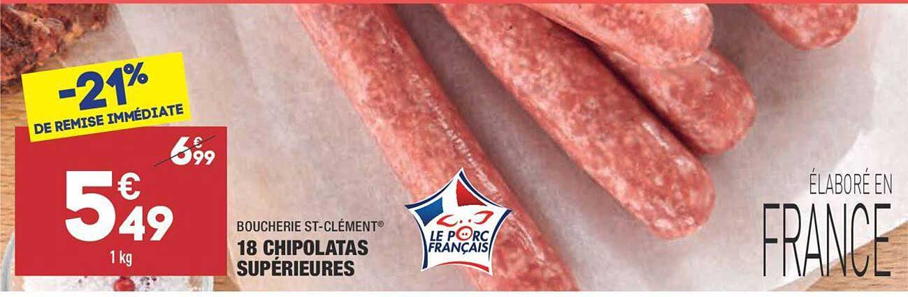 Boucherie St-Clement 18 Chipolatas Superieures