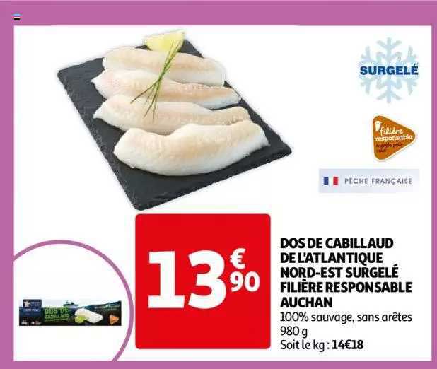 dos de cabillaud de l'atlantique nord-est surgelé filière responsable auchan