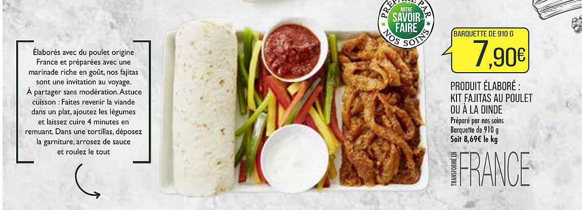 Elabore Kit Fajitas Au Poulet Ou A La Dinde