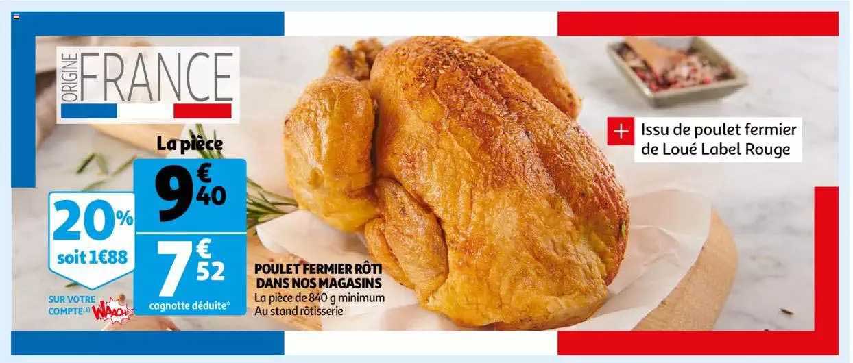 poulet fermier rôti dans nos magasins
