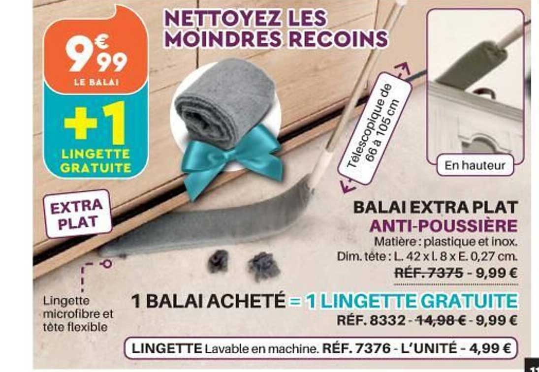 balai extra plat anti-poussière 1 balai acheté = 1 lingette gratuite