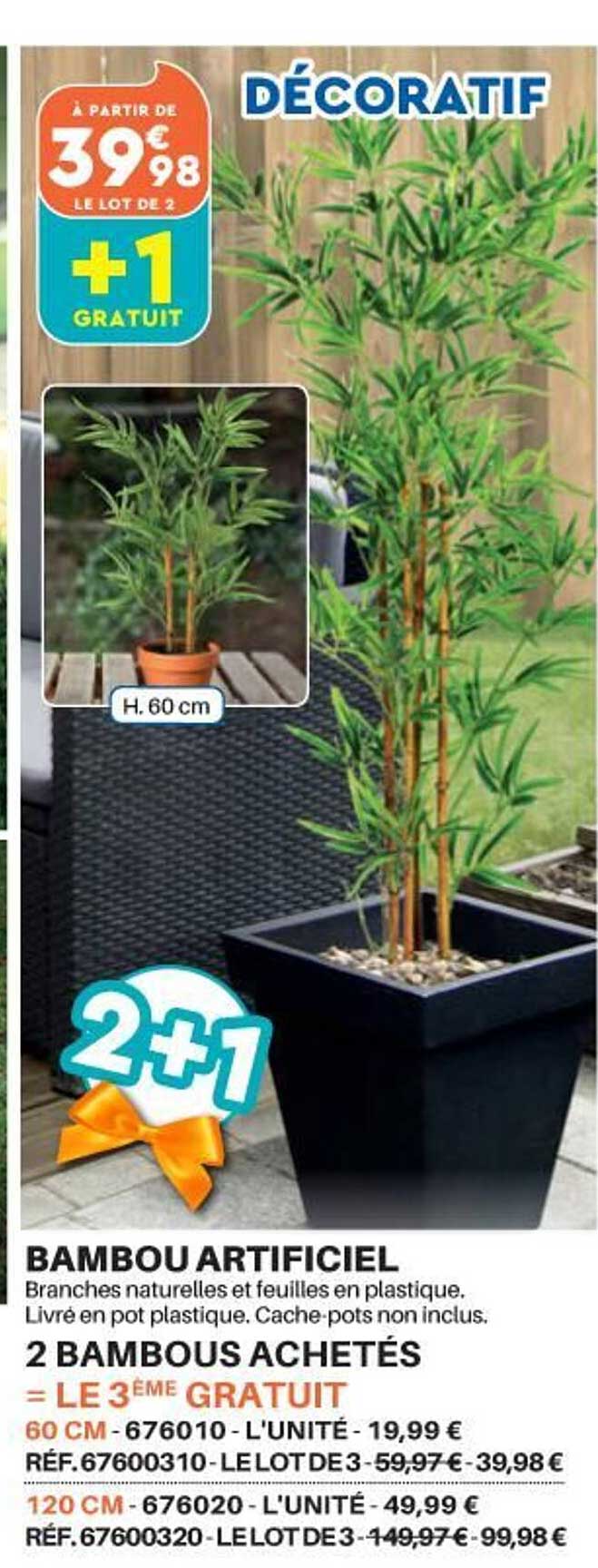 bambou artificiel 2 bambou achetés = le 3ème gratuit
