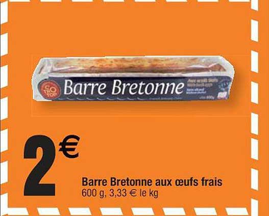 Barre Bretonne Aux Oeufs Frais