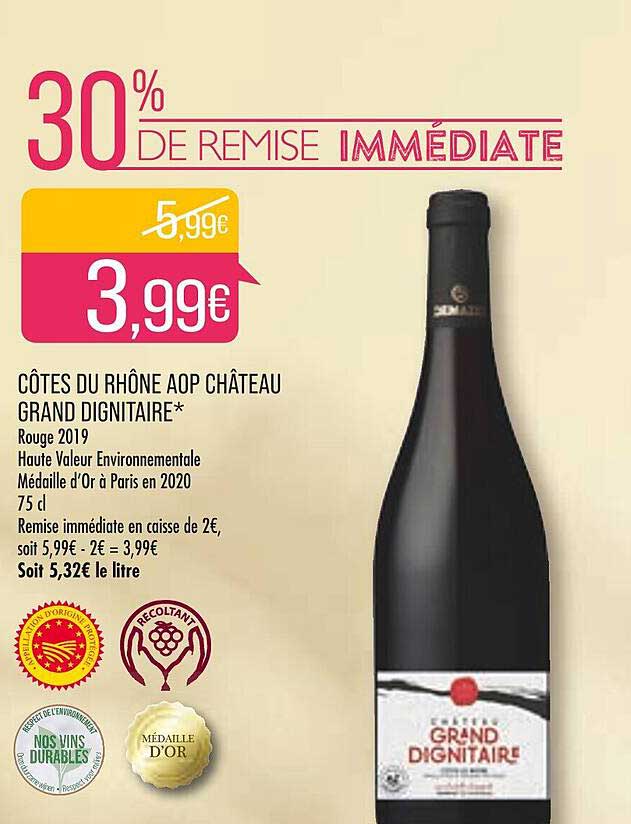 côtes du rhône aop château grand dignitaire