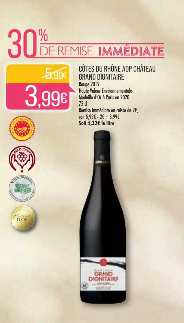 côtes du rhône aop château grand dignitaire