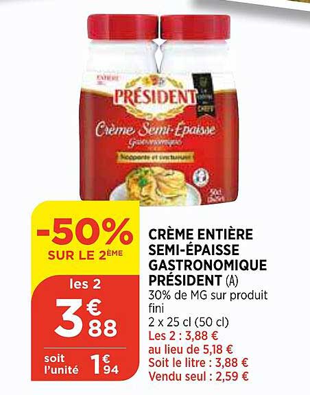 crème entière semi-épaisse gastronomique président