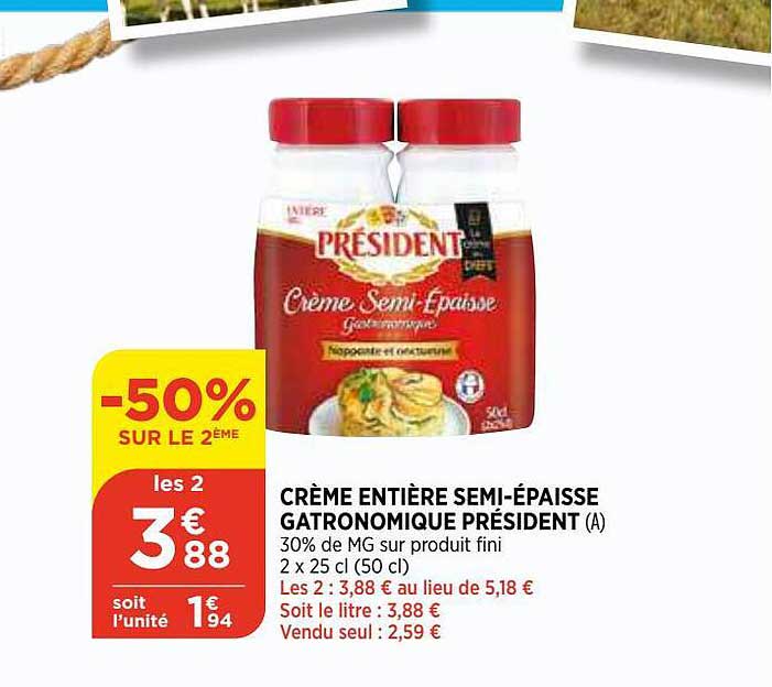 crème entière semi-épaisse gastronomique président