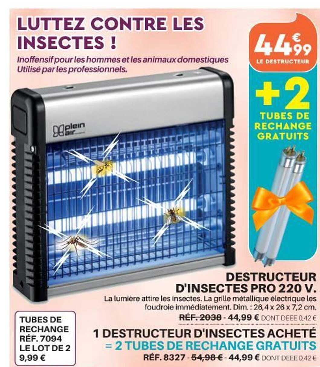 destructeur d'insectes pro 220 v 1 destructeur d'insectes acheté = 2 tubes de rechange gratuits
