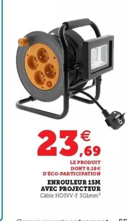 enrouleur 15m avec projecteur