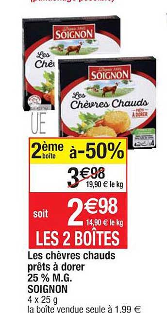 les chèvres chauds prêts à dorer 25% m.g. soignon