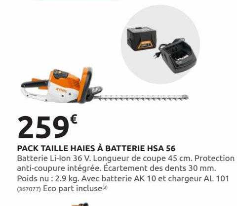 pack taille haies à batterie hsa 56