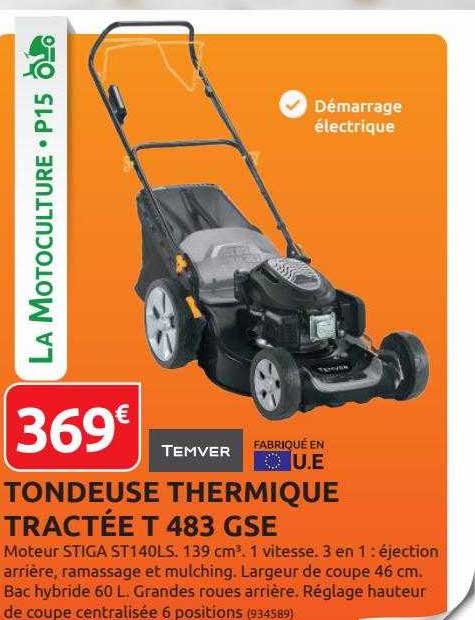 tondeuse thermique tractée t 483 gse temver