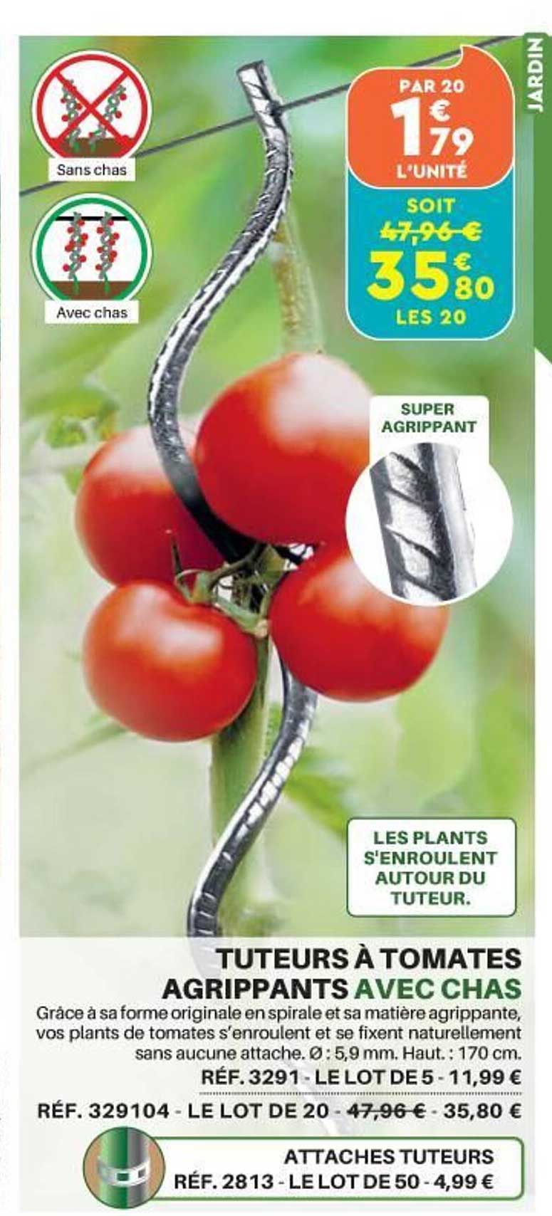 tuteurs à tomates agrippants avec chas