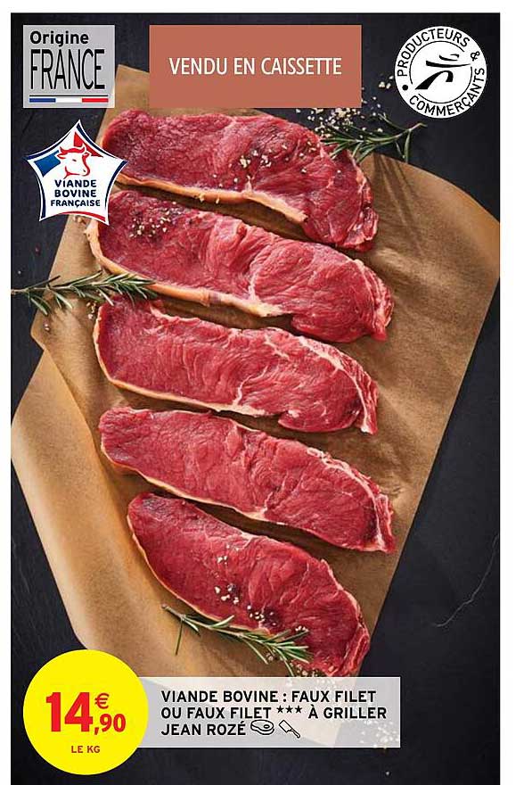 viande bovine : faux filet ou faux filet***à griller jean rozé