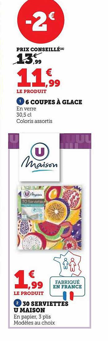 6 Coupes à Glace, 30 Serviettes U Maison