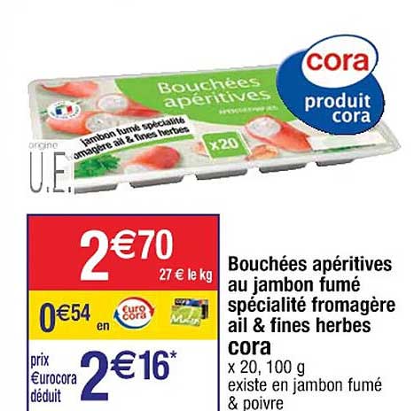 Bouchées Apéritives Au Jambon Fumé Spécialité Fromagère Ail & Fines Herbes Cora