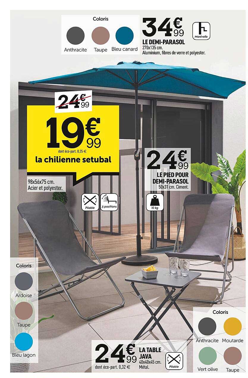 le demi-parasol, la table, la chilienne setubal, le pied pour demi-parasol