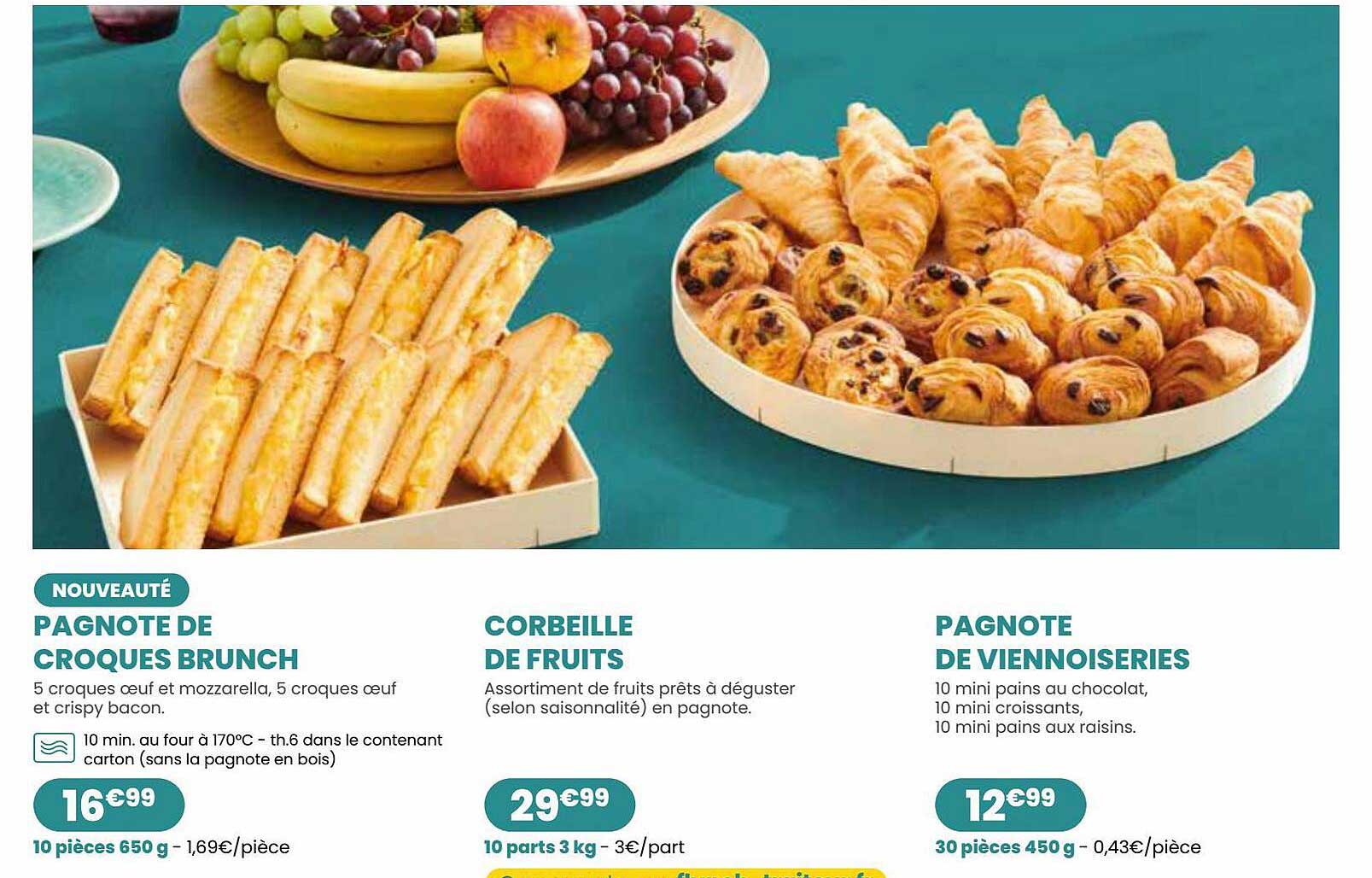 pagnote de croques brunch, corbeille de fruits, pagnote de viennoiseries