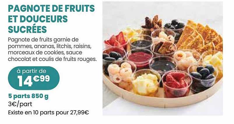 pagnote de fruits et douceurs sucrées