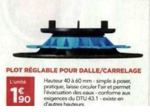 plot réglable pour dalle-carrelage