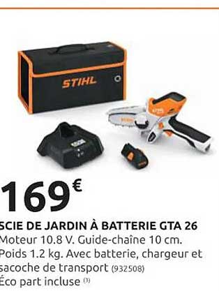 scie de jardin à batterie gta 26 stihl