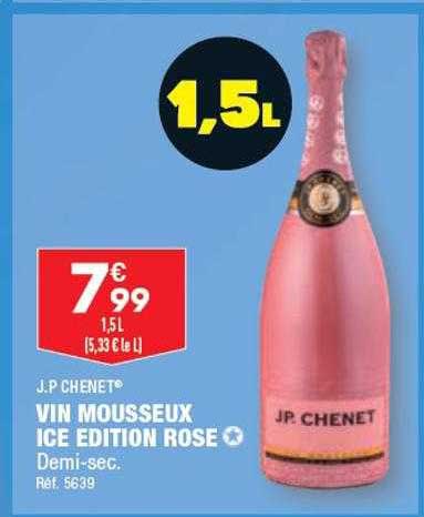 vin mousseux ice édition rose j.p chenet