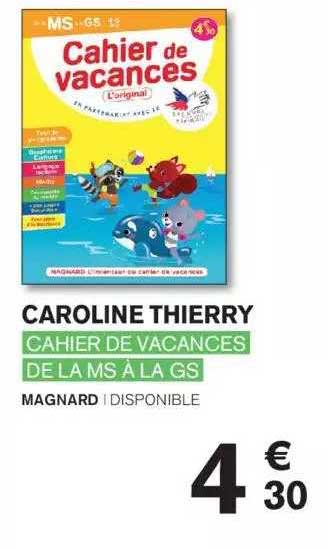 caroline thierry - cahier de vacances de la ms à la gs