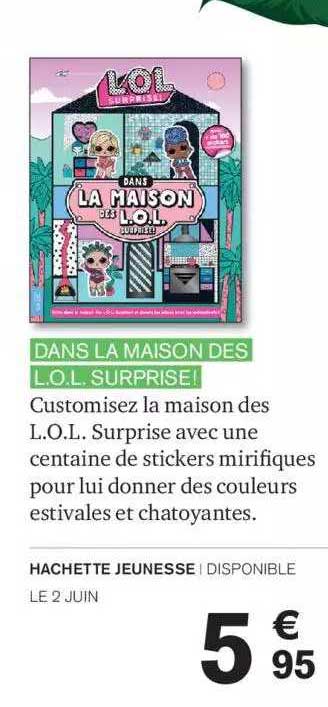 dans la maison des l.o.l. surprise!