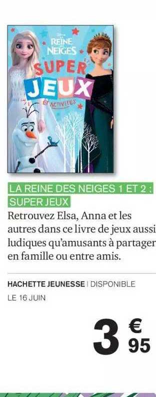 la reine des neiges 1 et 2 : super jeux