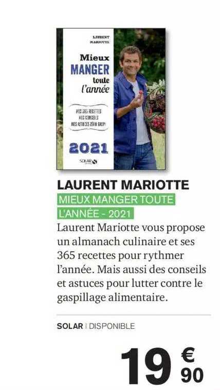 laurent mariotte - mieux manger toute l'année - 2021