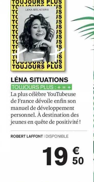 léna situations - toujours plus : +=+