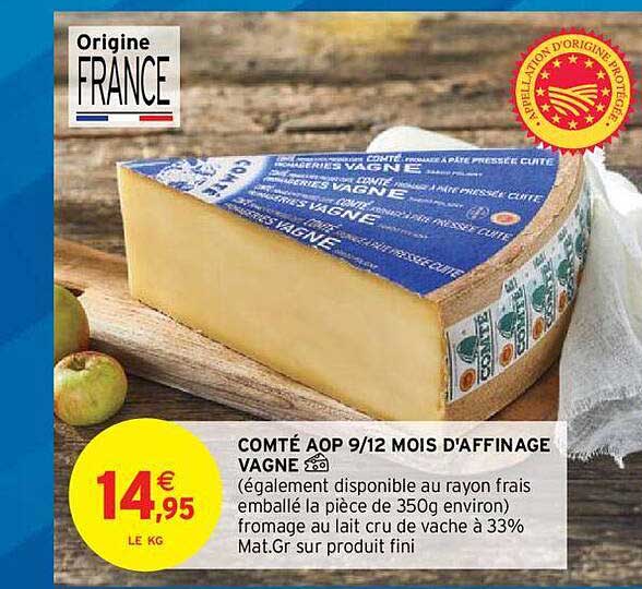 comté aop 9-12 mois d'affinage vagne